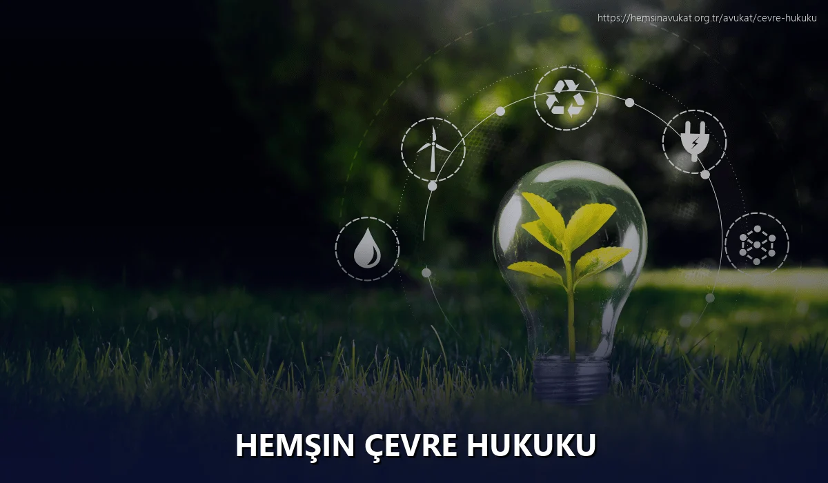 Hemşin Çevre Hukuku