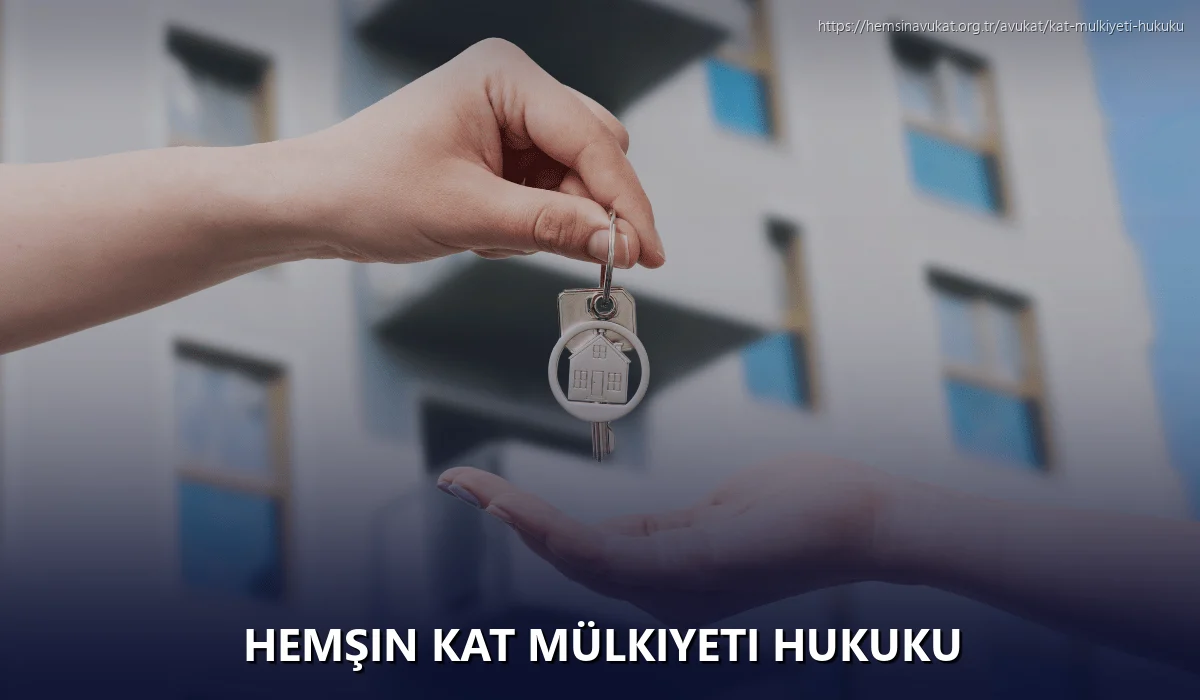 Hemşin Kat Mülkiyeti Hukuku