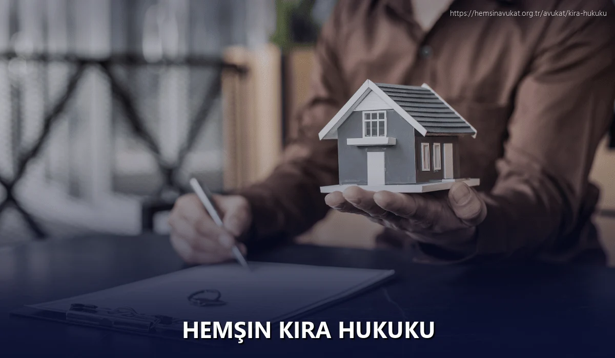 Hemşin Kira Hukuku