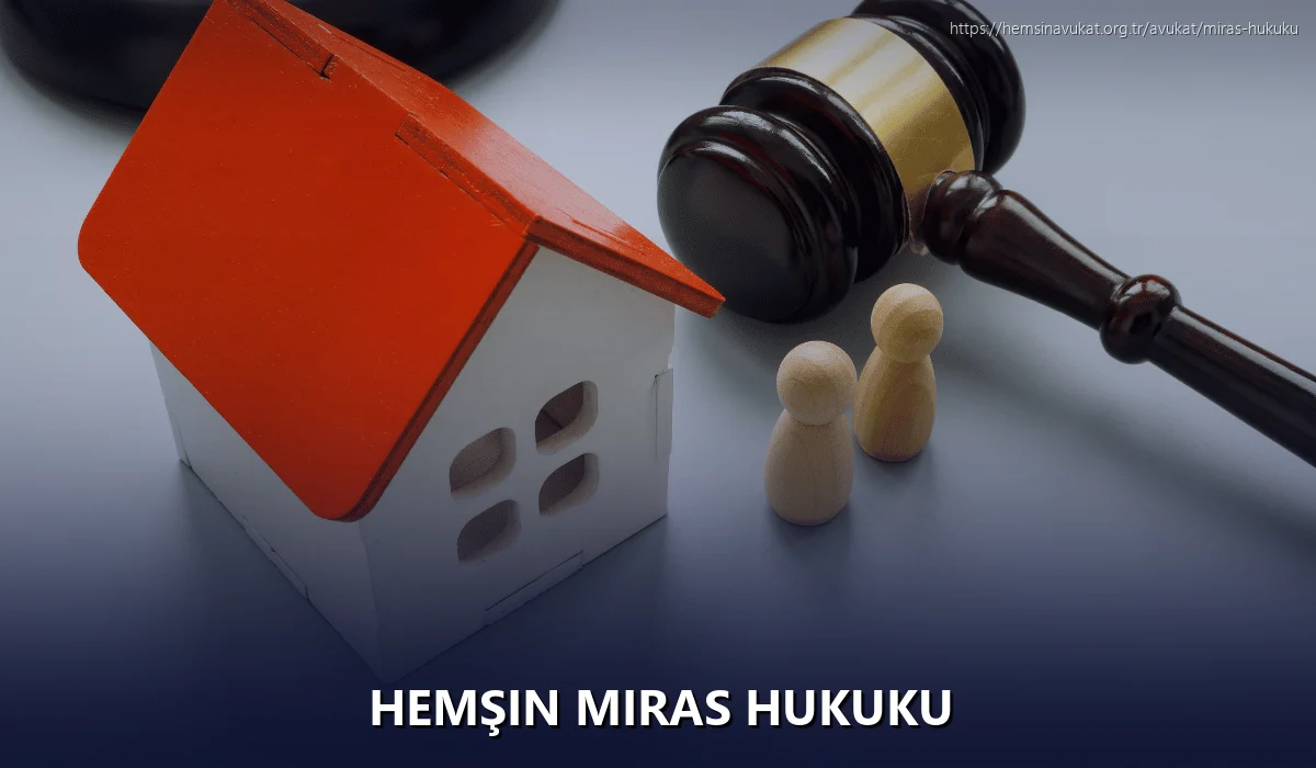 Hemşin Miras Hukuku