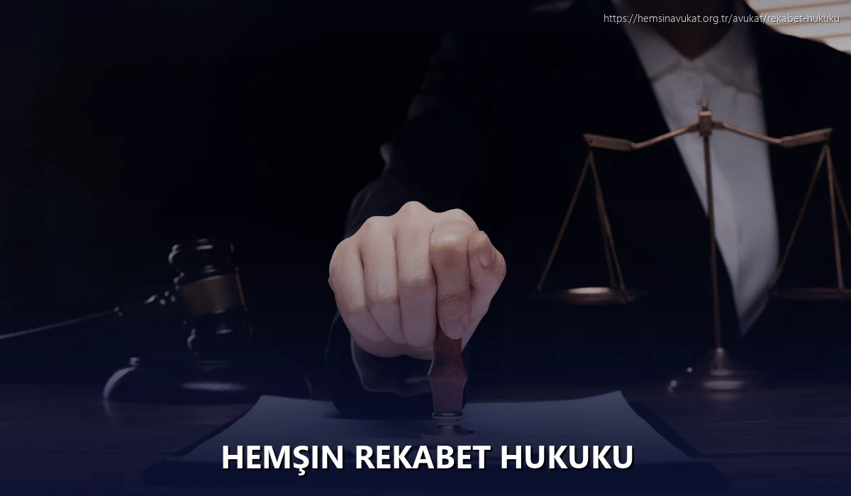 Hemşin Rekabet Hukuku