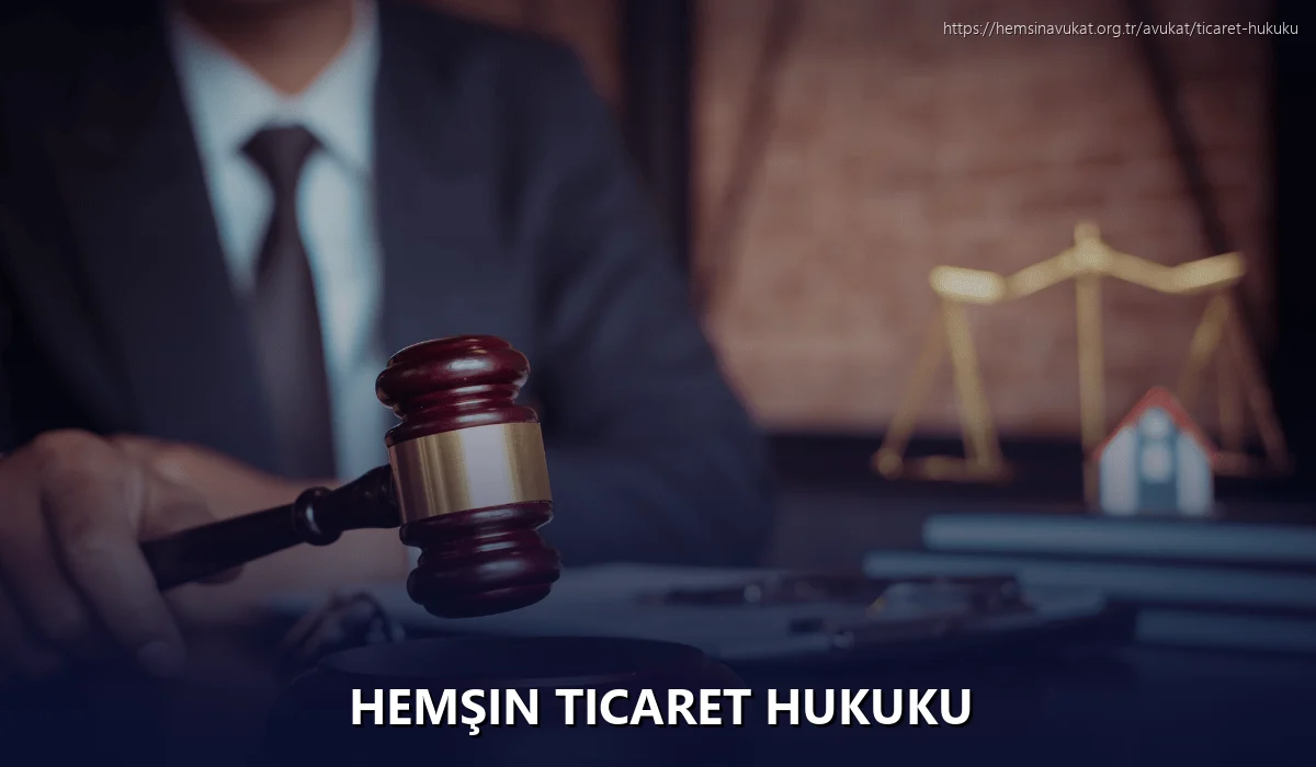 Hemşin Ticaret Hukuku