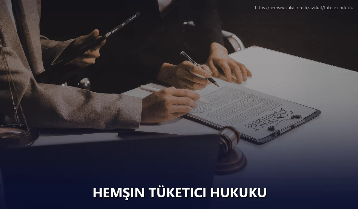 Hemşin Tüketici Hukuku