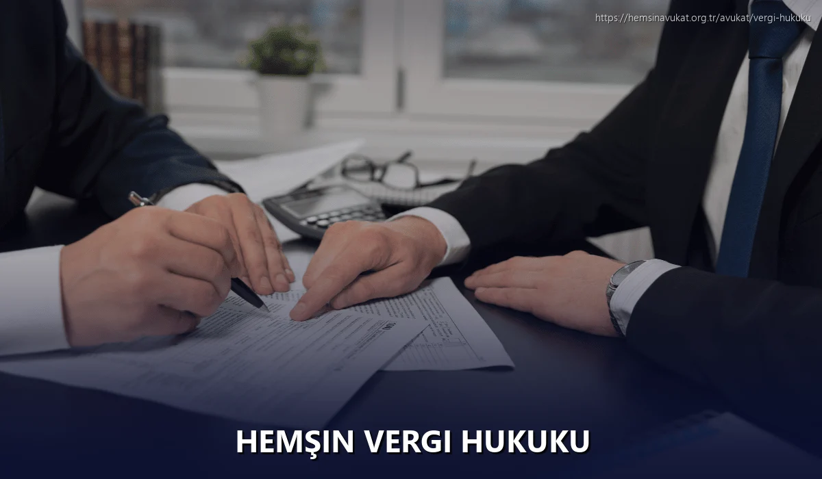 Hemşin Vergi Hukuku
